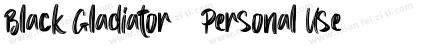 Black Gladiator   Personal Use字体转换